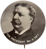 "FOR PRESIDENT Wm. H. TAFT" PORTRAIT BUTTON HAKE #60.