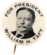 "FOR PRESIDENT WILLIAM H. TAFT" PORTRAIT BUTTON HAKE #124.