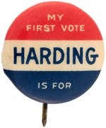 "MY FIRST VOTE IS FOR HARDING" WOMEN'S SUFFRAGE RELATED 1920 BUTTON HAKE #61.