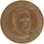 "HERBERT HOOVER FOR PRESIDENT 1928" CAMPAIGN TOKEN HAKE #2098.