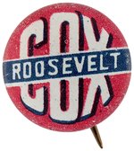 "COX AND ROOSEVELT" 1920 DEMOCRATIC CAMPAIGN LITHO BUTTON HAKE #28.