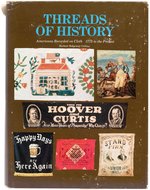 "THREADS OF HISTORY" ESSENTIAL POLITICAL TEXTILE REFERENCE BOOK.