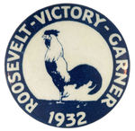 “ROOSEVELT-VICTORY-GARNER 1932” UNLISTED BUTTON.