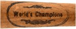 C. 1932 CHICAGO CUBS "WORLD'S CHAMPIONS" BUTTON W/RIBBON AND LARGE WOODEN BAT.