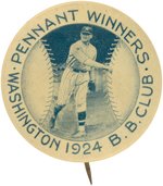 1924 WASHINGTON SENATORS "PENNANT WINNERS" BUTTON WITH WALTER JOHNSON (HOF).