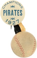 1927 PITTSBURGH PIRATES "CHAMPIONS" BUTTON W/RIBBON AND TIN BASEBALL.