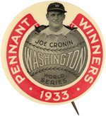 1933 WASHINGTON SENATORS "PENNANT WINNERS" RED VARIETY BUTTON W/JOE CRONIN (HOF).