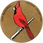 1946 ST. LOUIS CARDINALS "NATIONAL LEAGUE CHAMPIONS" LARGE BUTTON.