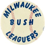 1957 MILWAUKEE BRAVES "BUSH LEAGUERS" BUTTON.