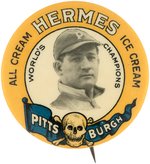 1910 HERMES ICE CREAM "PITTSBURGH PIRATES WORLD'S CHAMPIONS" HOWIE CAMNITZ BUTTON.