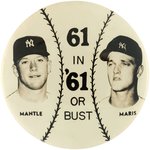 1961 MICKEY MANTLE (HOF)/ROGER MARIS "61 IN '61 OR BUST" LARGE REAL PHOTO BUTTON.