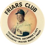 1971 WILLIE MAYS (HOF) "FRIARS CLUB" PRESS REAL PHOTO BUTTON (UNIQUE NAME VARIETY).