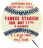 1941 NEGRO NATIONAL LEAGUE "OPENING DAY/N.Y. BLACK YANKEES VS. PHILA. STARS" BUTTON.