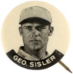 C. 1927 GEORGE SISLER (HOF) IN ST. LOUIS BROWNS UNIFORM PHOTO BUTTON FROM RARE SET.