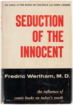 SEDUCTION OF THE INNOCENT ANTI-COMIC BOOK SECOND PRINTING HARDCOVER.