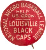 1930 "NATIONAL NEGRO BASEBALL LEAGUE LOUISVILLE BLACK CAPS" RARE BUTTON.