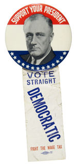 ROOSEVELT LARGE AND GRAPHIC 3.5” BUTTON COMPLETE WITH RIBBON.