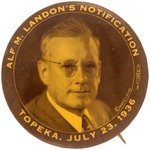 LANDON LARGEST SIZE "NOTIFICATION TOPEKA, JULY 23, 1936" PORTRAIT BUTTON HAKE #2003.