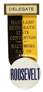 RARE “DELEGATE” RIBBON BADGE FEATURING LARGE “ROOSEVELT” BUTTON FOR 1936 BALTIMORE CONVENTION.