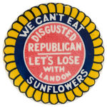 RARE AND HIGHLY SOUGHT ANTI-LANDON “DISGUSTED REPUBLICAN” LARGE 1936 BUTTON.