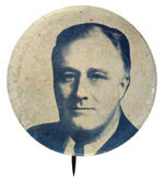 ROOSEVELT LARGE PORTRAIT BUTTON UNLISTED IN HAKE