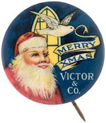 SANTA CLAUS WITH WHITE DOVE BUTTON READING "MERRY XMAS VICTOR & CO.".