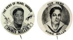 "THE HERO OF PEARL HARBOR DORIE MILLER" PAIR OF WWII CIVIL RIGHTS BUTTONS.