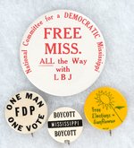 QUARTET OF MISSISSIPPI FREEDOM DEMOCRATIC PARTY CIVIL RIGHTS BUTTONS.