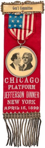 BRYAN RARE "CHICAGO PLATFORM JEFFERSON DINNER NEW YORK" CITY SINGLE DAY EVENT RIBBON BADGE.