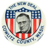 ROOSEVELT "THE NEW DEAL COWLITZ COUNTY" WASHINGTON STATE BUTTON.