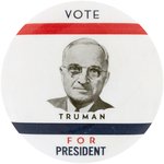 "VOTE TRUMAN FOR PRESIDENT" RARE 3.5" PORTRAIT BUTTON HAKE #2009.