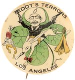 ROOSEVELT "TEDDY'S TERRORS LOS ANGELES" CARTOON BUTTON HAKE #67.