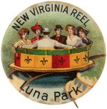 NEW VIRGINIA REEL ROLLER COASTER FROM CONEY ISLAND'S LUNA PARK C. 1908 RARE BUTTON.