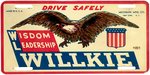 "WISDOM LEADERSHIP WILLKIE" RARE 1940 LICENSE PLATE ATTACHMENT.