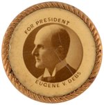 "FOR PRESIDENT EUGENE V. DEBS" SCARCE REAL PHOTO LAPEL STUD.