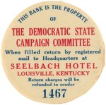 WILSON "LOUISVILLE, KENTUCKY" CELLO "DEMOCRATIC PARTY CAMPAIGN FUND" BANK.
