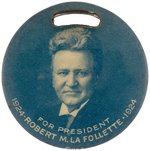 "FOR PRESIDENT ROBERT M. LA FOLLETTE" BLUETONE PORTRAIT WATCH FOB HAKE #2059.