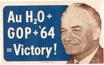 GOLDWATER "AU H2O+GOP+'64=VICTORY!" CARDBOARD PORTRAIT POSTER.