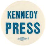 "KENNEDY PRESS" 1960 DEMOCRATIC CAMPAIGN BUTTON HAKE #2065.