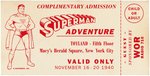 MACY'S SUPERMAN ADVENTURE TICKET (WOR RADIO 710 SPONSOR VARIETY).