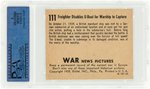 1939 WAR NEWS PICTURES #111 PSA NM 7 - POP ONE, THE HIGHEST GRADED EXAMPLE & A NON-SPORT RARITY.