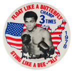 ALI "FLOAT LIKE A BUTTERFLY/CHAMP 3 TIMES 1978."