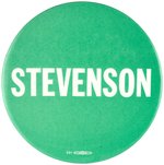 STEVENSON BOLD GREEN PRESIDENTIAL CAMPAIGN BUTTON.