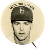 1950s DICK WILLIAMS (HOF) PM10 REAL PHOTO STADIUM BUTTON.