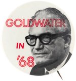 "GOLDWATER IN '68" BUTTON UNLISTED IN HAKE.