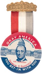 ROOSEVELT "OKAY AMERICA YOU BET I'M WITH YOU" 1933 INAGURAL BUTTON HAKE #2014.