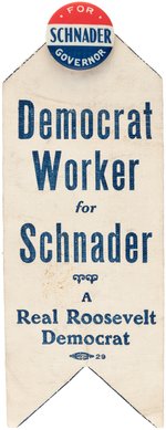 SCHNADER FOR GOVERNOR "A REAL ROOSEVELT DEMOCRAT" PENSYLVANIA SPLIT TICKET COATTAIL RIBBON.