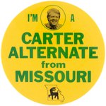 "I'M A CARTER ALTERNATE FROM MISSOURI" YOUNG DEMS BUTTON.