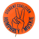 OFFICIAL HUMPHREY CAMPAIGN BUTTON "STUDENT COALITION" SHOWING PEACE SIGN.