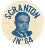 "SCRANTON IN '64" LITHO HOPEFUL BUTTON.